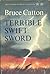 Terrible Swift Sword