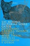 Las mejores historias sobre gatos by Rudyard Kipling