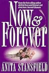 Now and Forever by Anita Stansfield