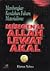 Mengenal Allah Lewat Akal: Membongkar Kesalahan Faham Materialisme