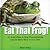 Eat That Frog by Brian Tracy