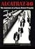 Alcatraz '46;: The anatomy of a classic prison tragedy,