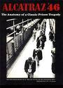 Alcatraz '46;: Th...