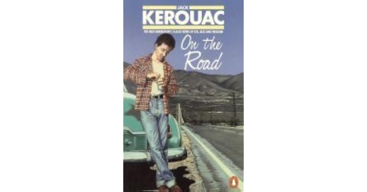 On the Road by Jack Kerouac