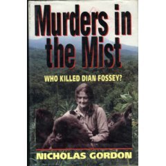 Murders in the Mist: Who Killed Dian Fossey? (Hardcover)