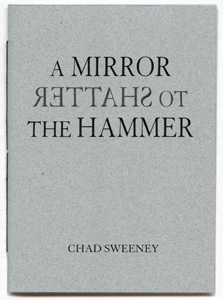 A Mirror to Shatter the Hammer (Chapbook)
