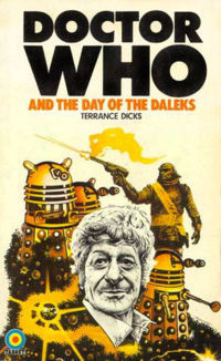 Doctor Who and the Day of the Daleks (Mass Market Paperback)