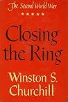 Closing the Ring by Winston S. Churchill Closing the Ring by Winston S. Churchill