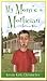 My Mom's a Mortician by copyright-paperback-collect... My Mom's a Mortician by copyright-paperback-collect...