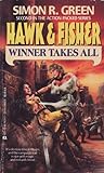 Winner Takes All (Hawk & Fisher, #2) Winner Takes All (Hawk & Fisher, #2)