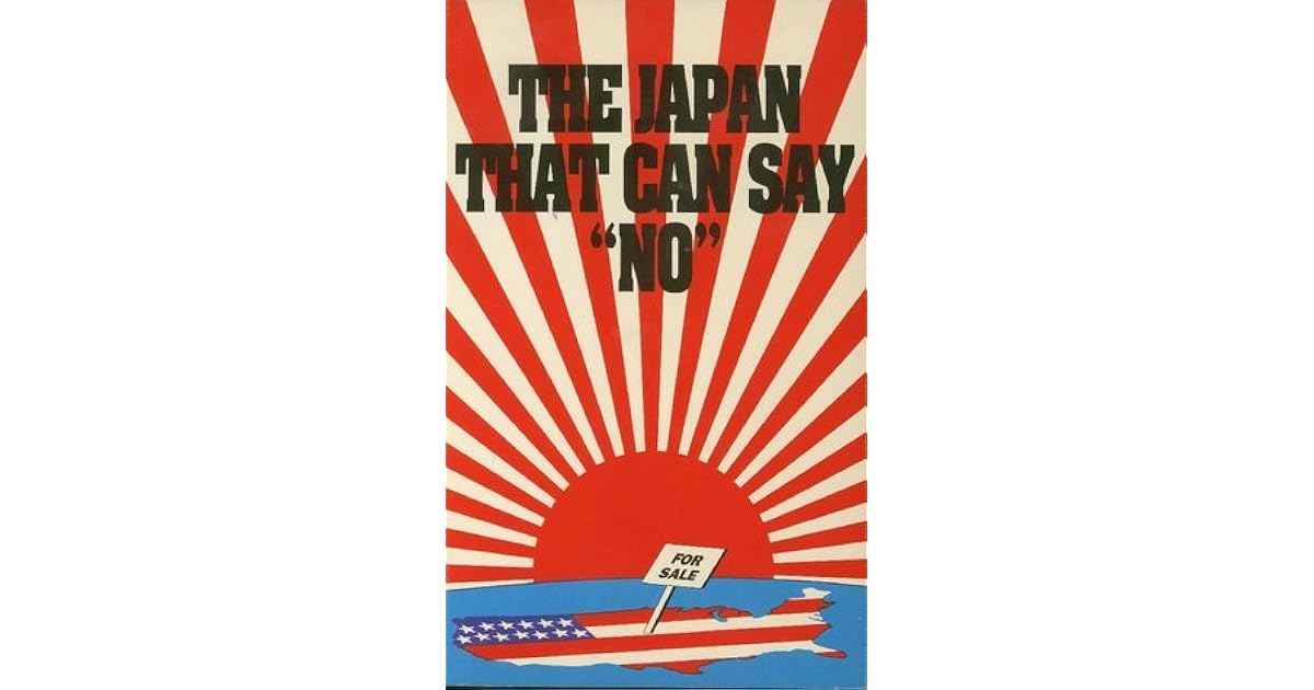 The Japan That Can Say "No" by Shintarō Ishihara