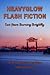 HeavyGlow Flash Fiction by Stacy Taylor