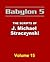 Babylon 5 by J. Michael Straczynski Babylon 5 by J. Michael Straczynski