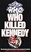 Doctor Who: Who Killed Kennedy