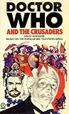 Doctor Who and the Crusaders by David Whitaker Doctor Who and the Crusaders by David Whitaker