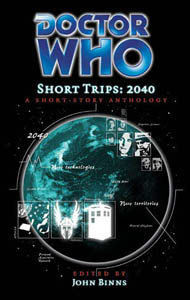 Doctor Who Short Trips: 2040 (Hardcover)
