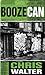Boozecan by Chris Walter