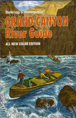 Belknap's Waterproof Grand Canyon River Guide
