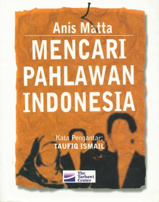 Mencari Pahlawan Indonesia (Paperback)