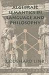 Algebraic Semantics in Language and Philosophy (Volume 74) (Lecture Notes) Algebraic Semantics in Language and Philosophy (Volume 74) (Lecture Notes)