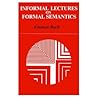 Informal Lectures on Formal Semantics
