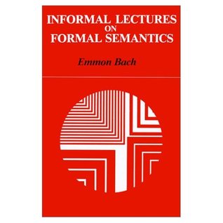 Informal Lectures on Formal Semantics (Hardcover)