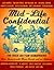 Mid-life Confidential The Rock Bottom Remainders Tour America with Three Chords and an Attitude by Dave Marsh