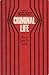 Criminal Life by Kaye Wiley
