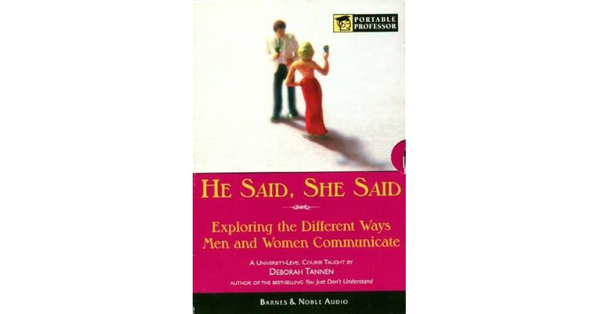 He Said She Said By Deborah Tannen