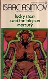 Lucky Starr and the Big Sun of Mercury by Paul  French
