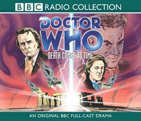 Doctor Who: Death Comes to Time (Audio CD)