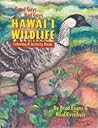 Good Guys, Bad Guys, Hawai'i Wildlife