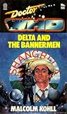 Doctor Who: Delta and the Bannermen