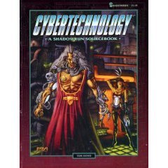 Cybertechnology: A Shadowrun Sourcebook (Paperback)