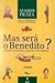 Mas será o Benedito?: Dicionário de provérbios, expressões e ditos