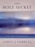 The Holy Secret by James L. Ferrell