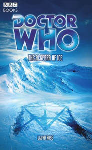Doctor Who: The Algebra of Ice (Paperback)