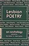 Lesbian Poetry: An Anthology Lesbian Poetry: An Anthology