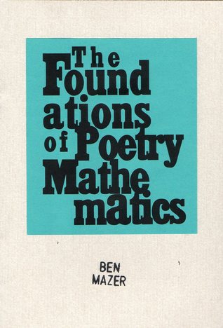 The Foundations of Poetry Mathematics (Chapbook)