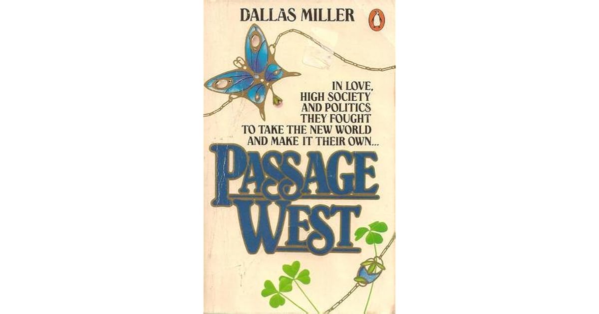 Passage West by Dallas Miller