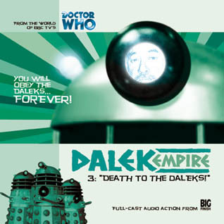 Dalek Empire I: Chapter Three -Death to the Daleks! (Doctor Who)
