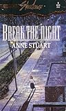 Break the Night by Anne Stuart