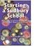 Starting a Sudbury School :...