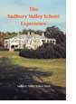 The Sudbury Valley School Experience (Paperback)