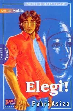 Elegi! (Serial Syakila #6)