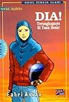 Dia!: Terungkapnya Si Tuan Besar (Serial Syakila #10) Dia!: Terungkapnya Si Tuan Besar (Serial Syakila #10)
