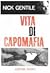 Vita di Capomafia by Nick Gentile