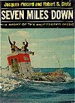 Seven Miles Down: The Story of the Bathyscaph Trieste (Hardcover)