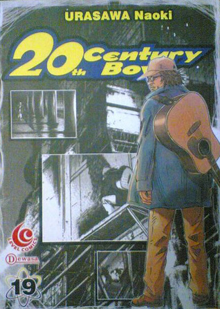 th Century Boys 19 th Century Boys 19 By Naoki Urasawa