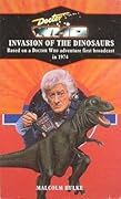 Doctor Who and the Invasion of the Dinosaurs